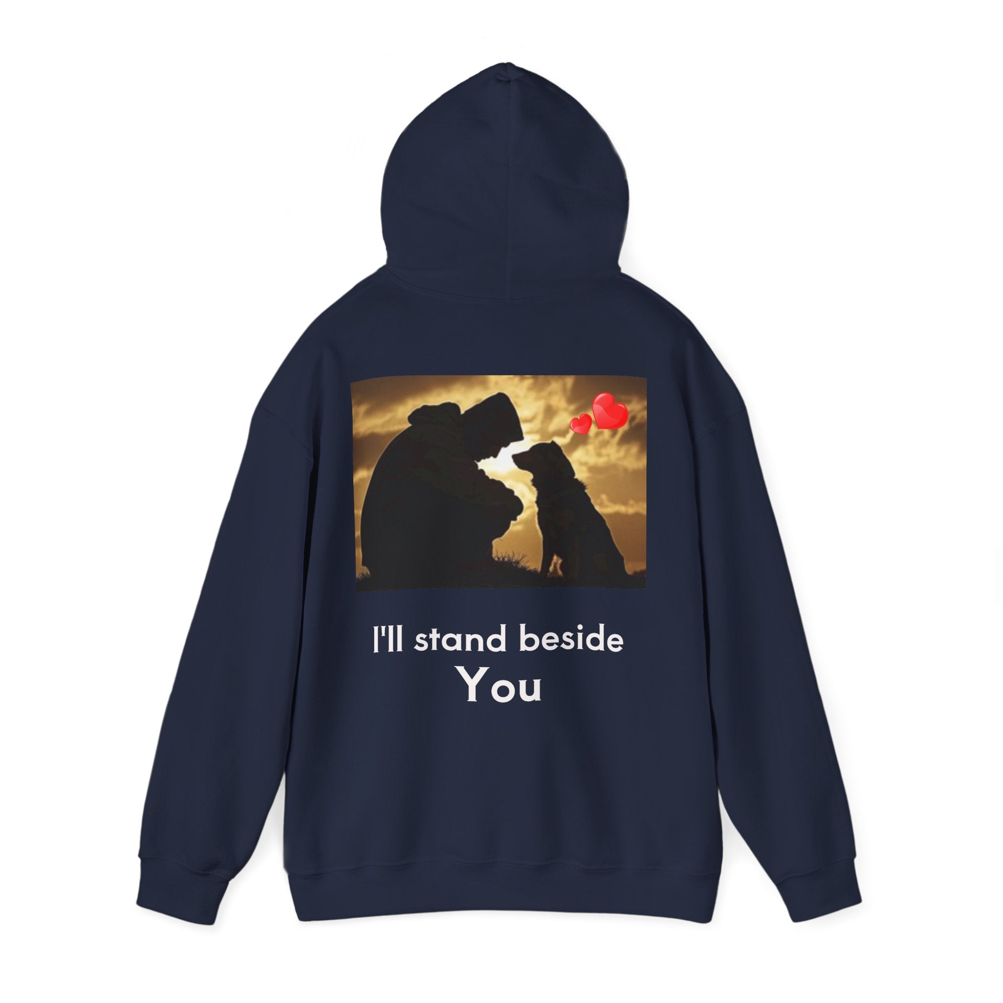 Hoodie — I'll stand beside You Silhouette of Person & Dog at Sunset Graphic Back Print