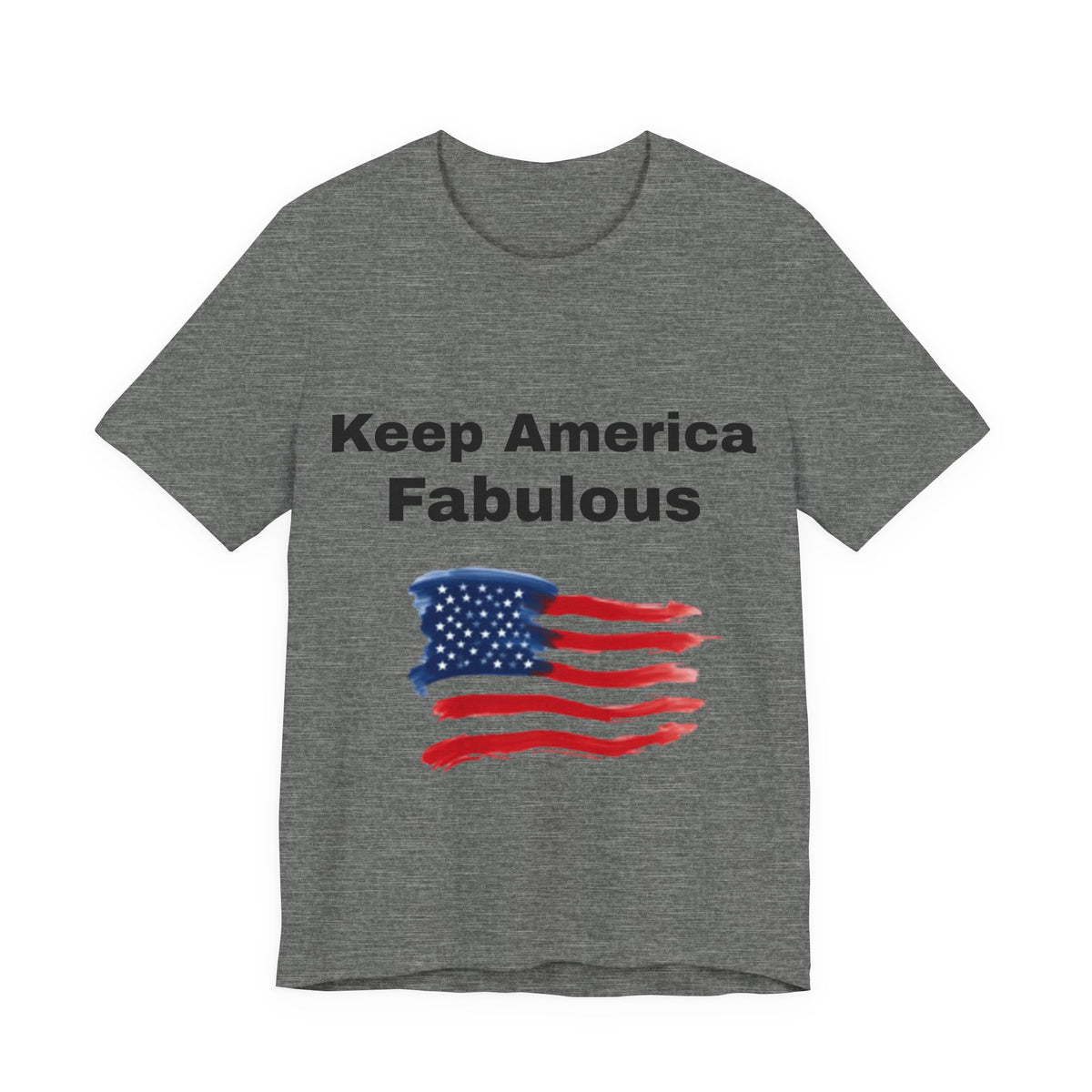 Keep America Fabulous T‑Shirt — Patriotic American Flag Tee
