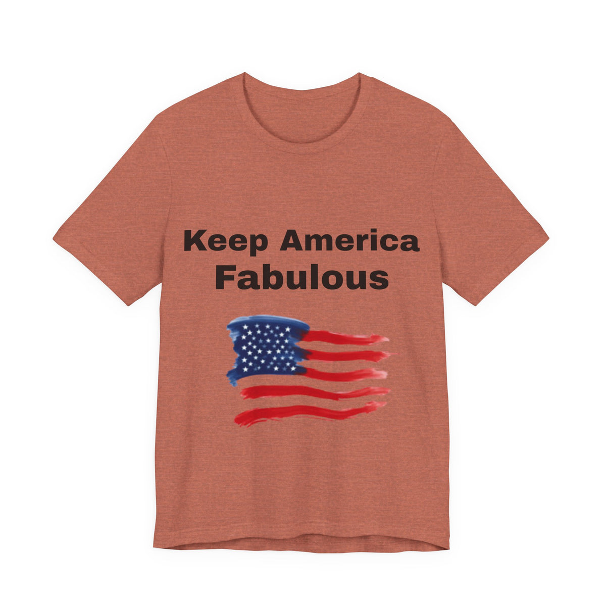 Keep America Fabulous T‑Shirt — Patriotic American Flag Tee