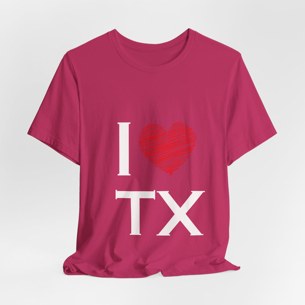 I  Love TX T-Shirt - Texas Love Graphic Tee