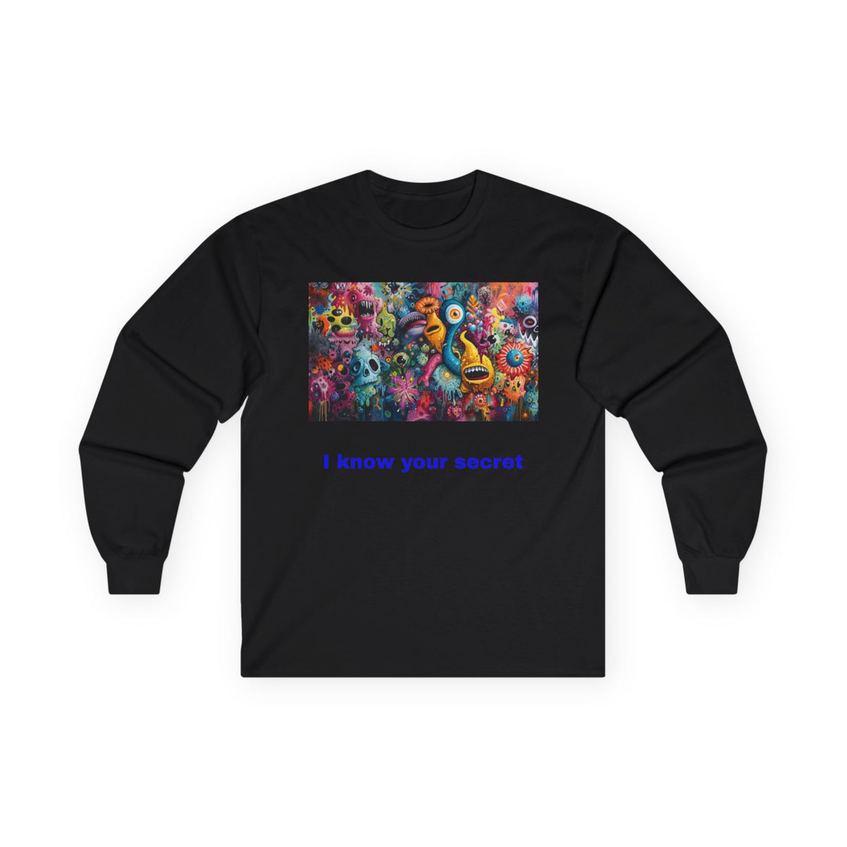 Long Sleeve Tee — I know your secret Colorful Psychedelic Monster Art