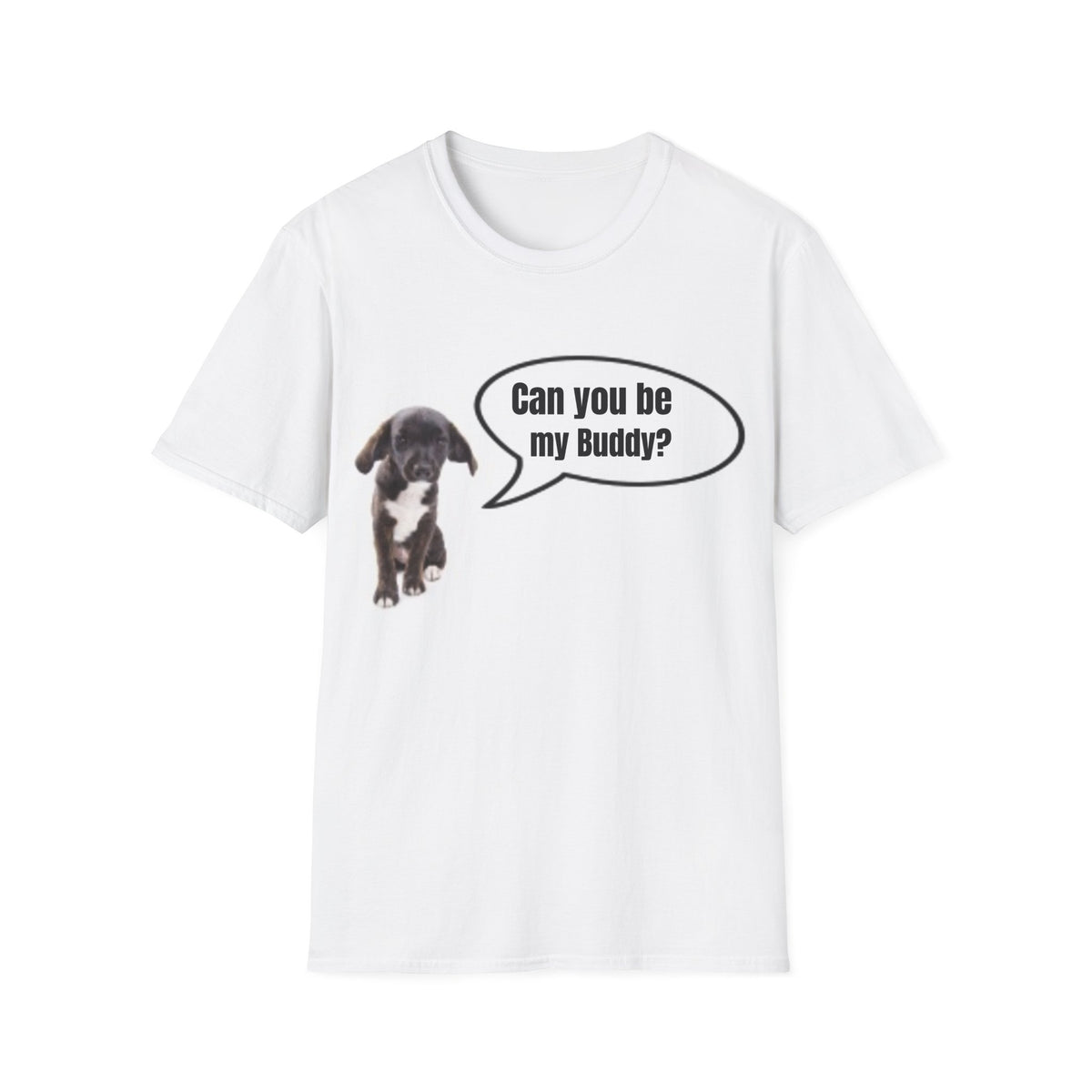 Dog Speech Bubble Can you be my Buddie? T-Shirt — Customizable Puppy Graphic Tee