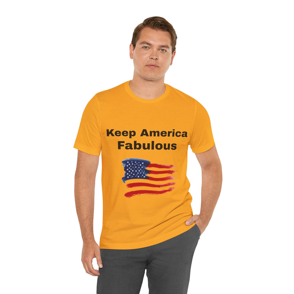 Keep America Fabulous T‑Shirt — Patriotic American Flag Tee