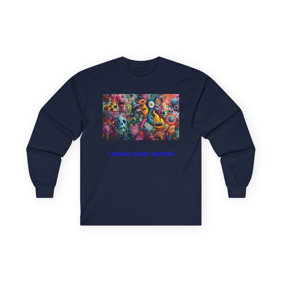 Long Sleeve Tee — I know your secret Colorful Psychedelic Monster Art