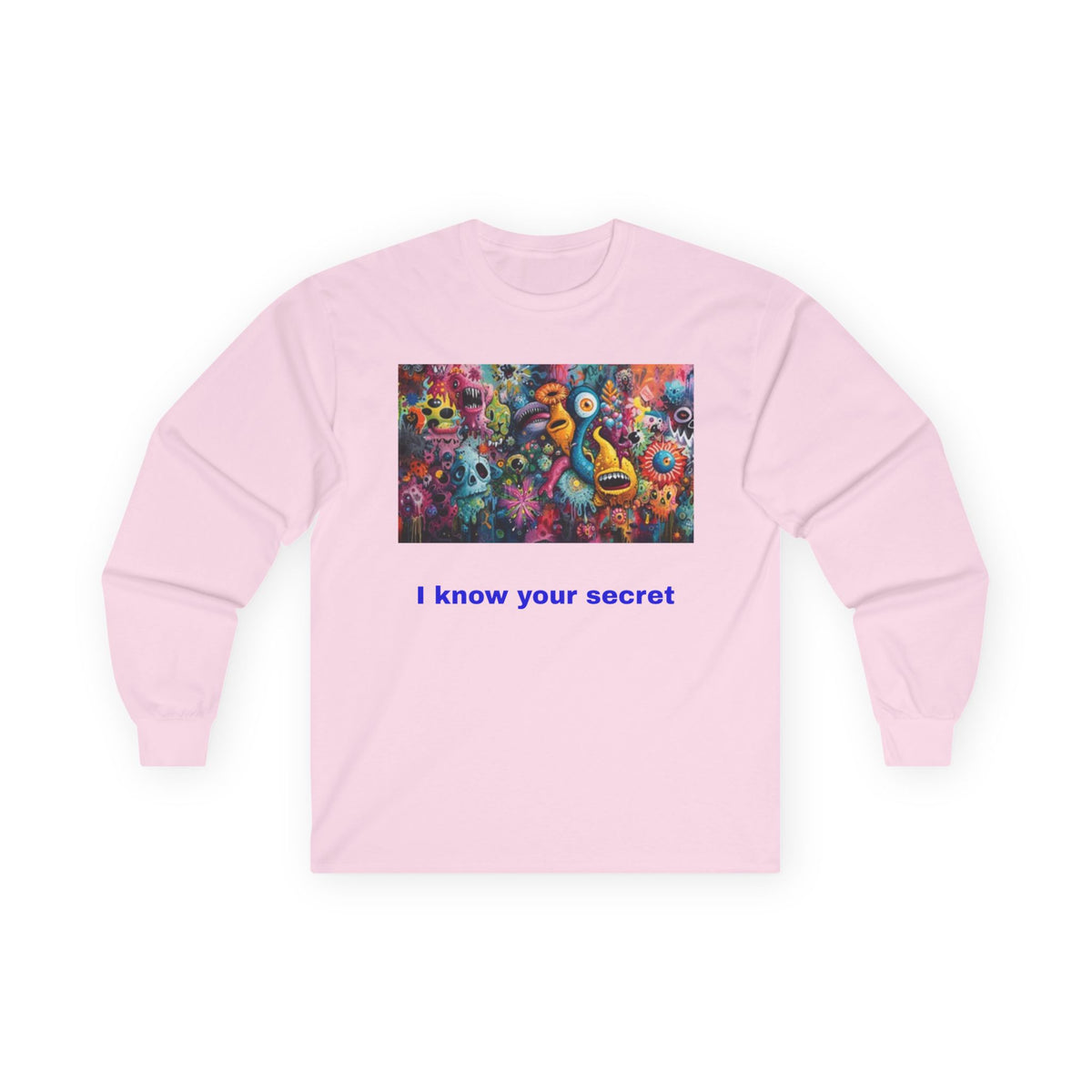 Long Sleeve Tee — I know your secret Colorful Psychedelic Monster Art