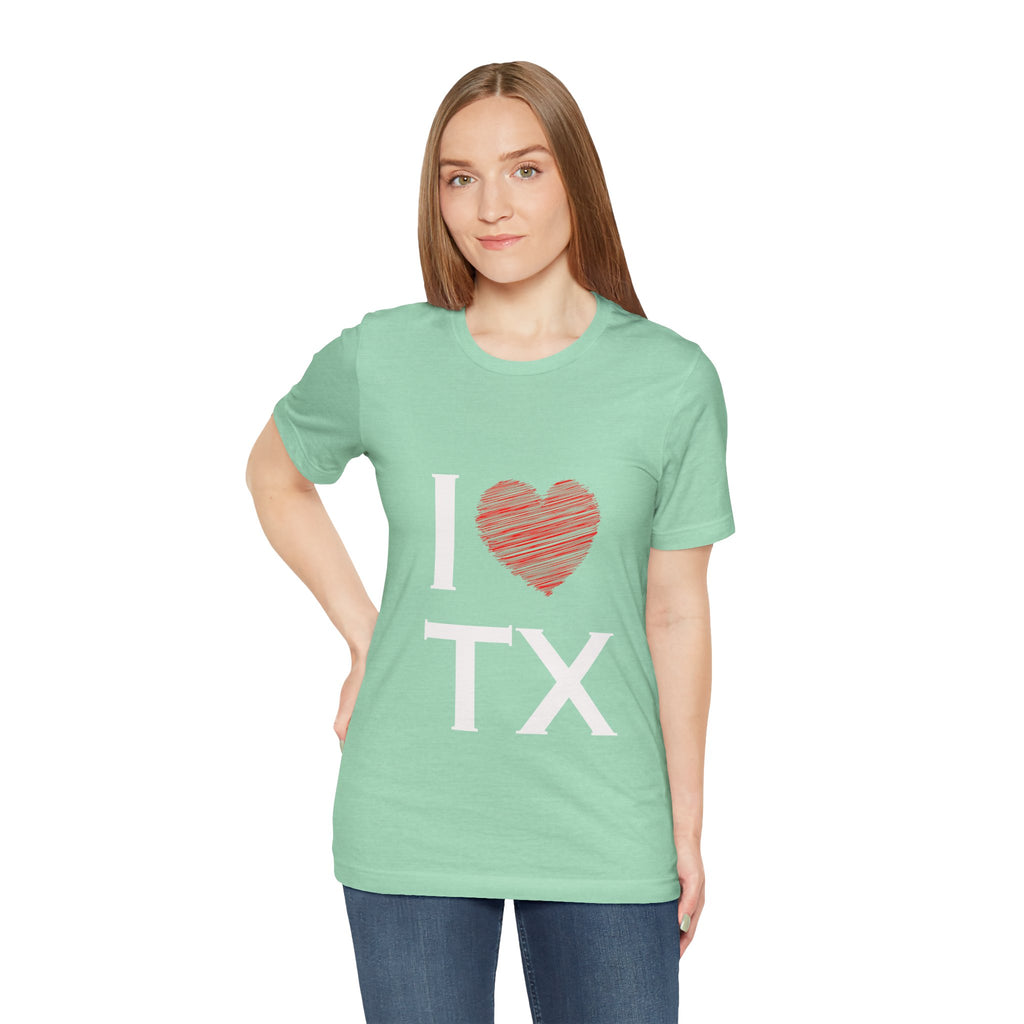 I  Love TX T-Shirt - Texas Love Graphic Tee