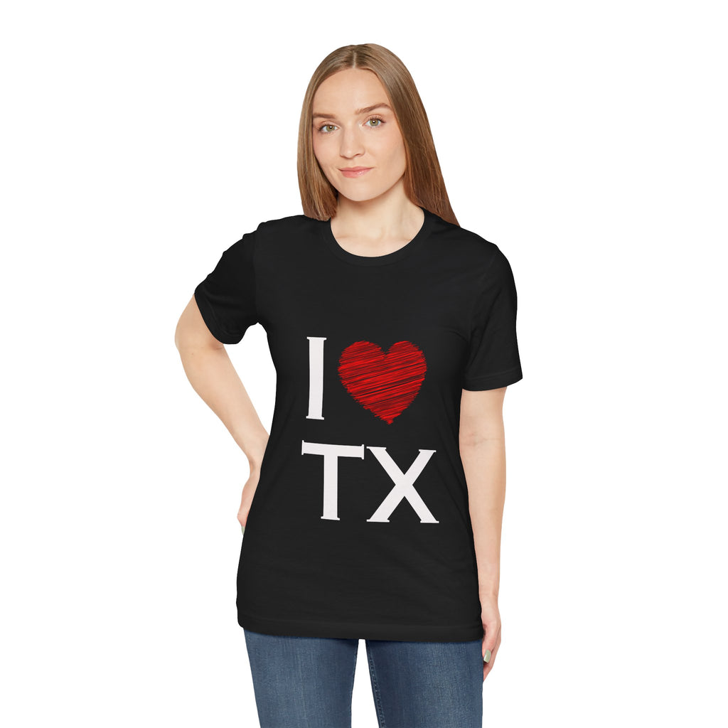 I  Love TX T-Shirt - Texas Love Graphic Tee