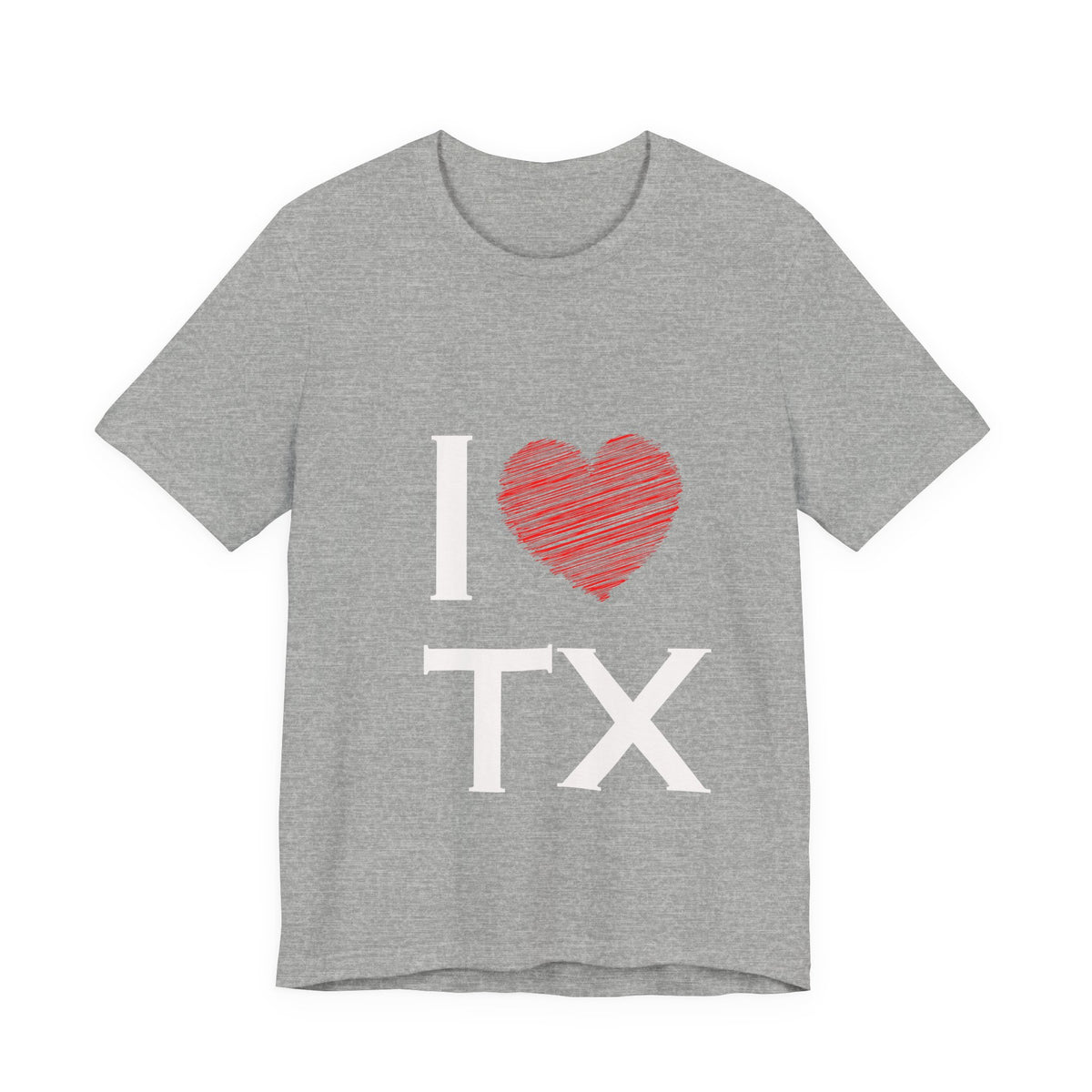 I  Love TX T-Shirt - Texas Love Graphic Tee